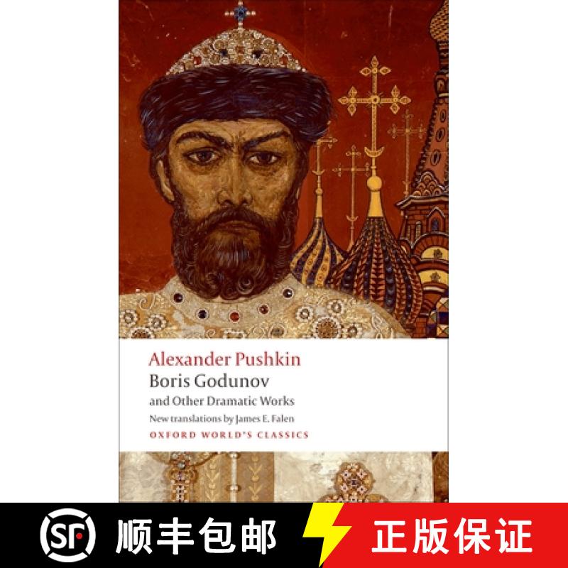 【3-4周达】鲍里斯·戈都诺夫和其他戏剧作品 Boris Godunov and Other Dramatic Works [9780199554041]