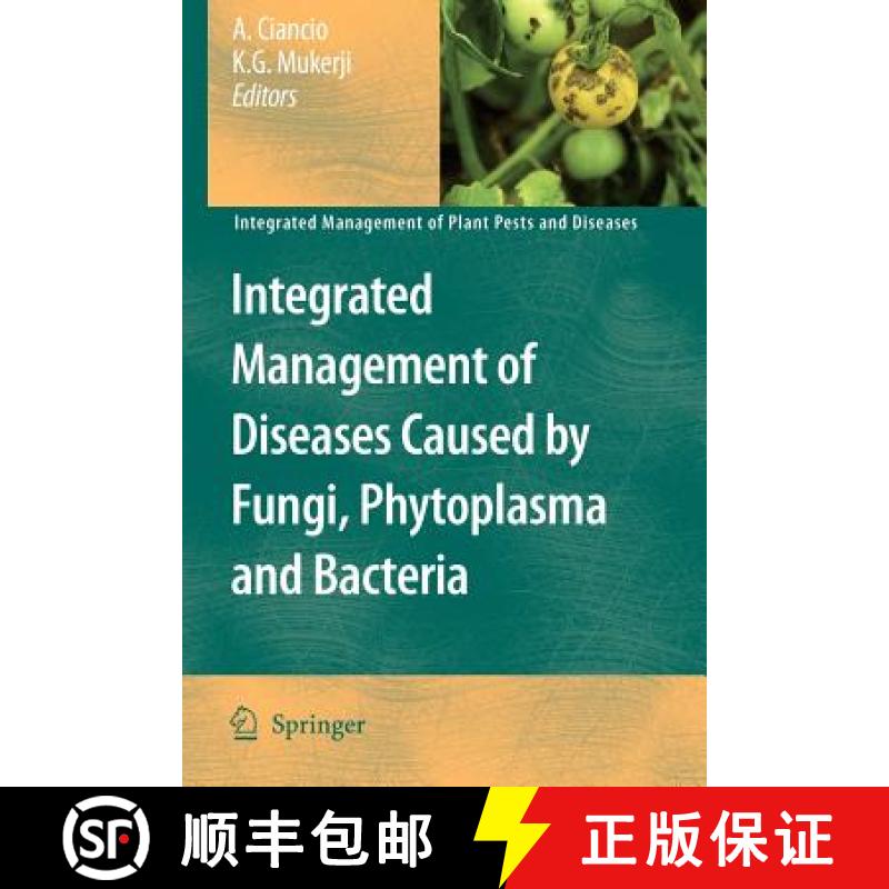 【3-4周达】Integrated Management of Diseases Caused by Fungi, Phytoplasma and Bacteria [9789048179145]