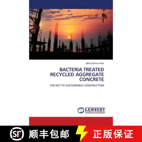 预订 Bacteria Treated Recycled Aggregate Concrete [9786207460731]