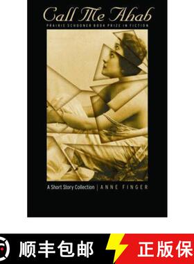 【3-4周达】Call Me Ahab: A Short Story Collection [9780803225336]