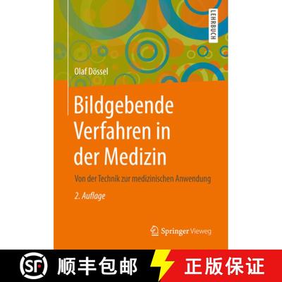 【3-4周达】Bildgebende Verfahren in der Medizin: Von der Technik zur medizinischen Anwendung (2., akt... [9783642544064]