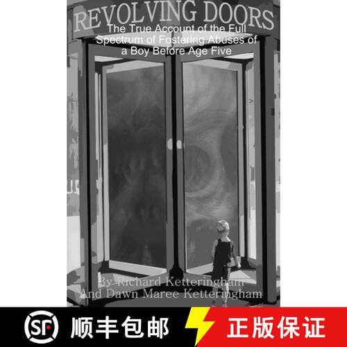 【3-4周达】精装 Revolving Doors: The True Account of the Full Spectrum of Fostering Abuses of a Boy B... [9780992041717]