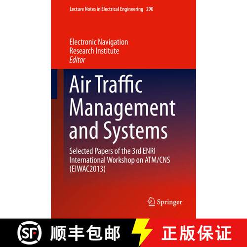 【3-4周达】精装 Air Traffic Management and Systems: Selected Papers of the 3rd ENRI International Wor... [9784431544746]