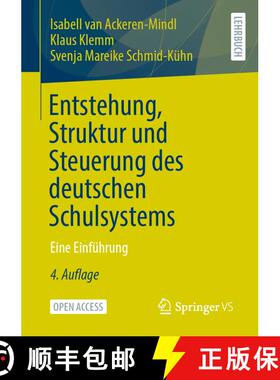 【3-4周达】Entstehung, Struktur und Steuerung des deutschen Schulsystems : Eine Einführung (4., aktu... [9783658433475]