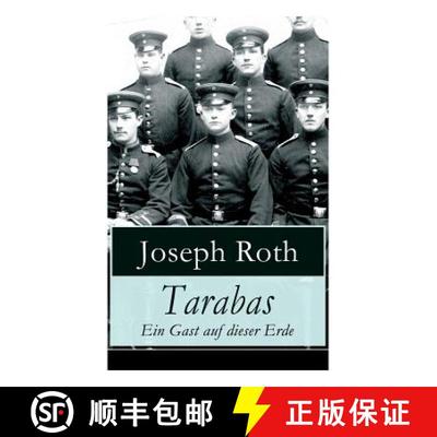 【3-4周达】Tarabas - Ein Gast auf dieser Erde: Rastloses Leben von Oberst Nikolaus Tarabas (Historisc... [9788026860631]