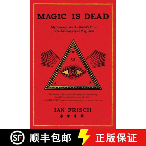 【3-4周达】Magic Is Dead: My Journey into the World's Most Secretive Society of Magicians [9780062839299]