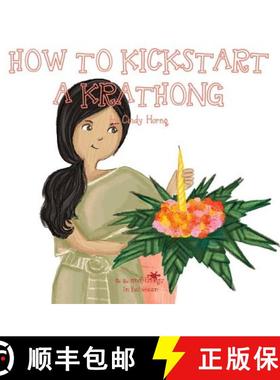 【3-4周达】A, Z, and Things in Between: How to Kickstart a Krathong [9781945623288]