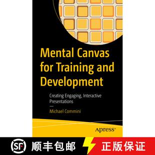 【3-4周达】Mental Canvas for Training and Development : Creating Engaging, Interactive Presentations ... [9781484287736]
