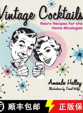 【3-4周达】Vintage Cocktails: Retro Recipes for the Home Mixologist [9781616083946]