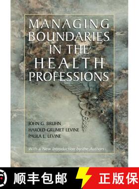 【3-4周达】Managing Boundaries in the Health Professions [9780971242777]