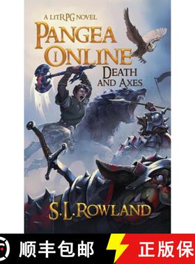 【3-4周达】Pangea Online: Death and Axes: A LitRPG Novel [9798987850251]