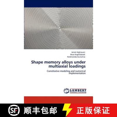 预订 Shape Memory Alloys Under Multiaxial Loadings [9783847305095]