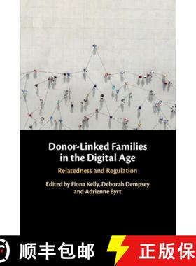 【3-4周达】Donor-Linked Families in the Digital Age: Relatedness and Regulation [9781009009614]