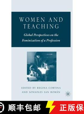 【3-4周达】Women and Teaching: Global Perspectives on the Feminization of a Profession [9781403973092]