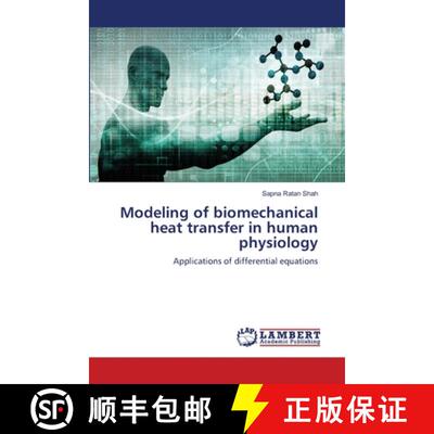 【3-4周达】Modeling of biomechanical heat transfer in human physiology [9786207996384]