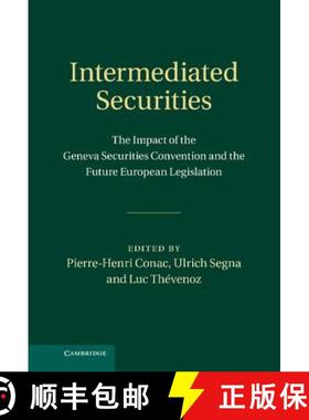 【3-4周达】Intermediated Securities: The Impact of the Geneva Securities Convention and the Future Eu... [9781107023475]