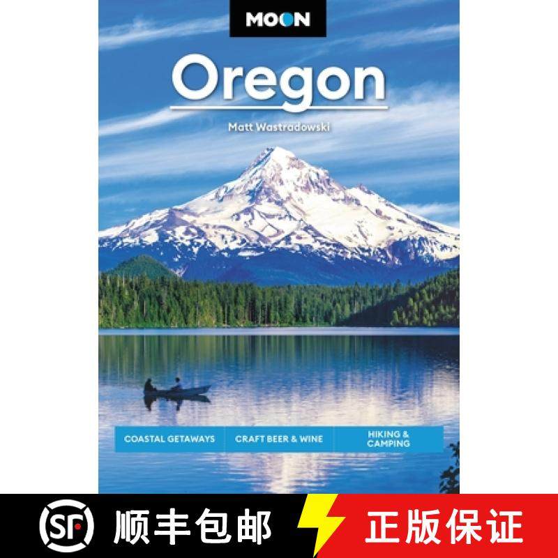 【3-4周达】Moon Oregon: Coastal Getaways, Craft Beer & Wine, Hiking & Camping [9781640497153]