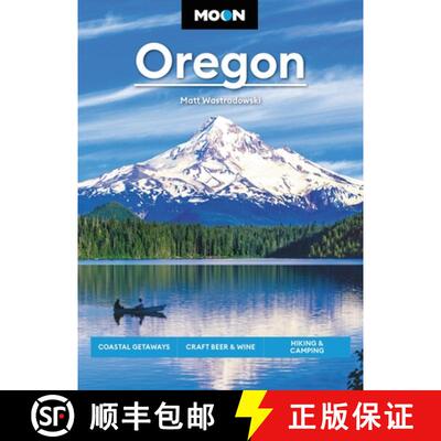 【3-4周达】Moon Oregon: Coastal Getaways, Craft Beer & Wine, Hiking & Camping [9781640497153]