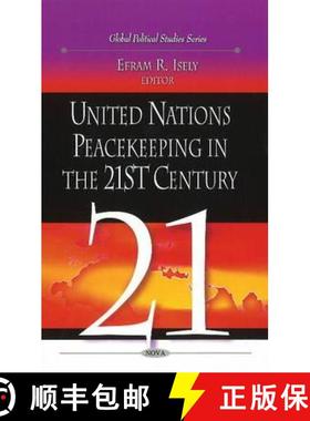 【3-4周达】United Nations Peacekeeping in the 21st Century [9781607415626]