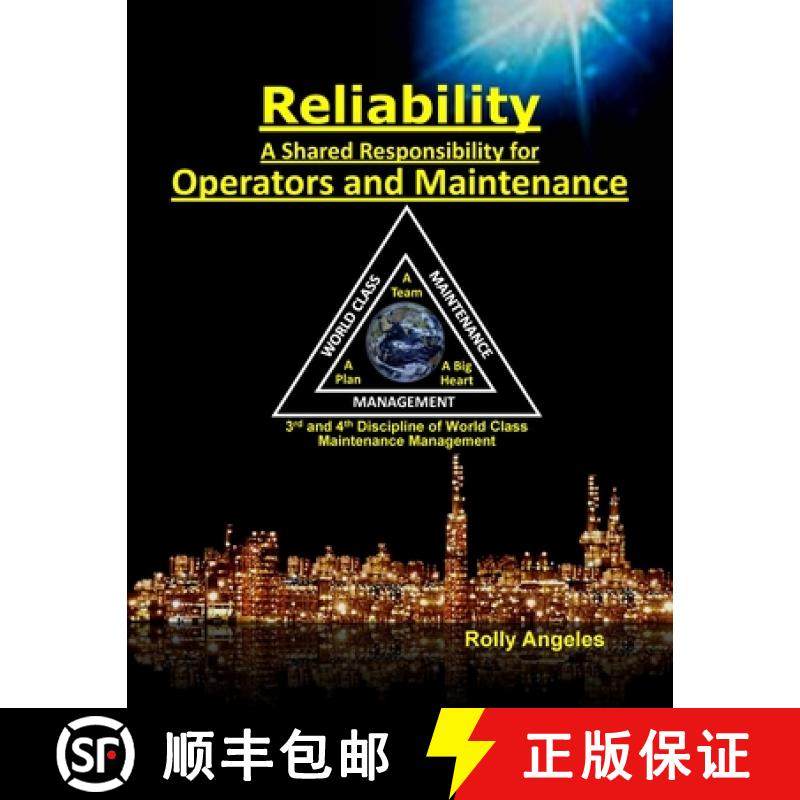 预订 Reliability - A Shared Responsibility for Operators and Maintenance: 3rd and 4th Discipline of W... [9781649456151]