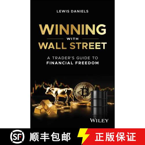 【3-4周达】精装 Winning with Wall Street – A Trader′s Guide to Financial Freedom [9781394285037]