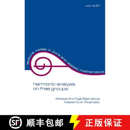 【3-4周达】Harmonic Analysis on Free Groups [9780824770426]