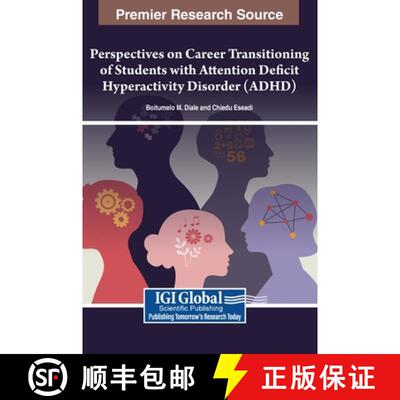 【3-4周达】Perspectives on Career Transitioning of Students with Attention Deficit Hyperactivity Diso... [9798369326350]