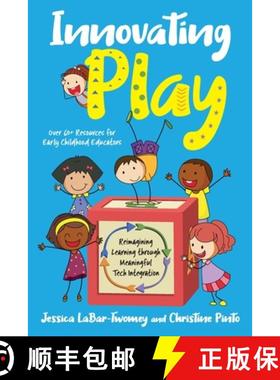 【3-4周达】Innovating Play: Reimagining Learning through Meaningful Tech Integration [9781951600440]