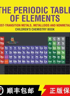 【3-4周达】The Periodic Table of Elements - Post-Transition Metals, Metalloids and Nonmetals | Childr... [9798869415950]