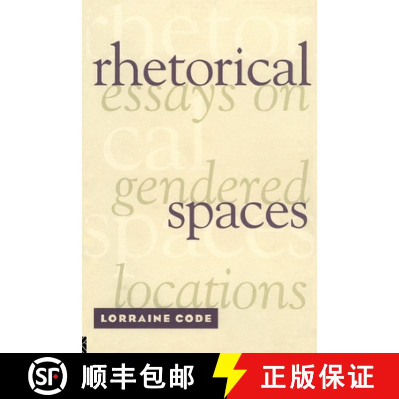 【3-4周达】Rhetorical Spaces: Essays on Gendered Locations [9780415909372]