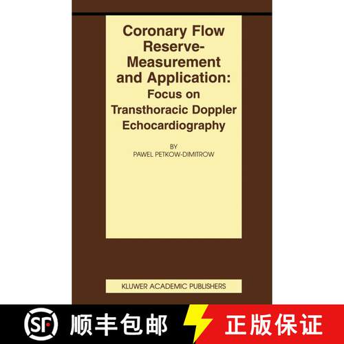 【3-4周达】Coronary flow reserve - measurement and application: Focus on transthoracic Doppler echoca... [9781461354062]