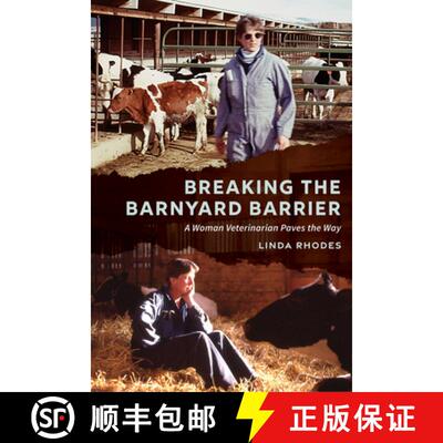 【3-4周达】Breaking the Barnyard Barrier – A Woman Veterinarian Paves the Way [9781647792350]