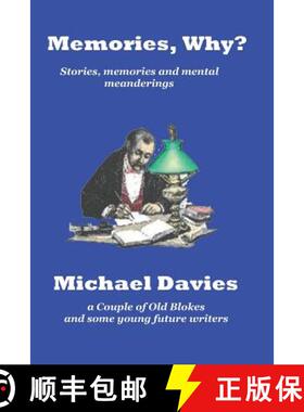 【3-4周达】Memories Why?: Short stories, memories and mental meanderings [9780994452368]