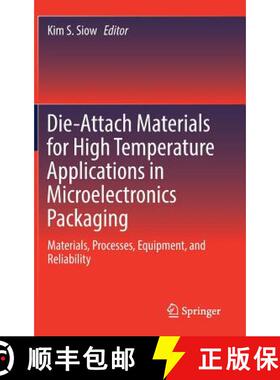 【3-4周达】Die-Attach Materials for High Temperature Applications in Microelectronics Packaging : Mat... [9783319992556]