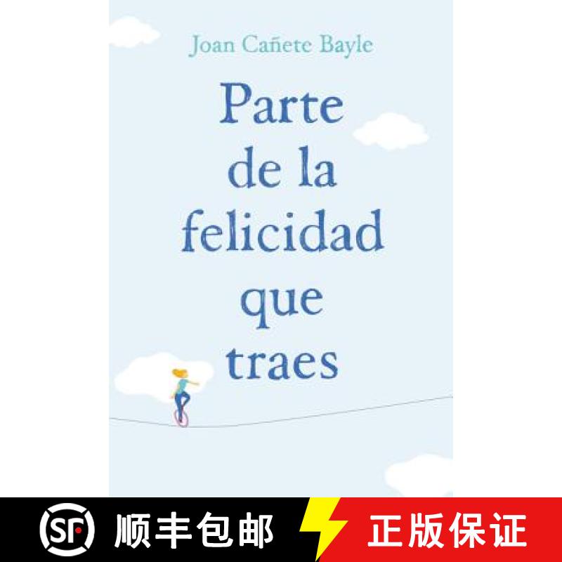 【3-4周达】Parte de la felicidad que traes [9781418599041]
