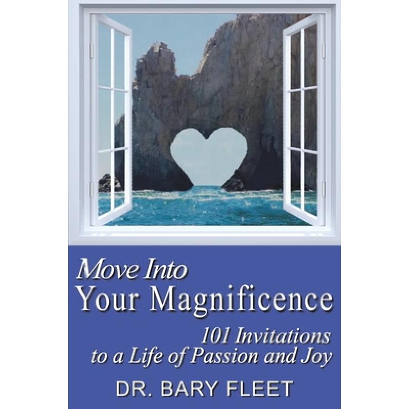 【4周达】Move Into Your Magnificence: 101 Invitations to a Life of Passion and Joy[9781950339549]