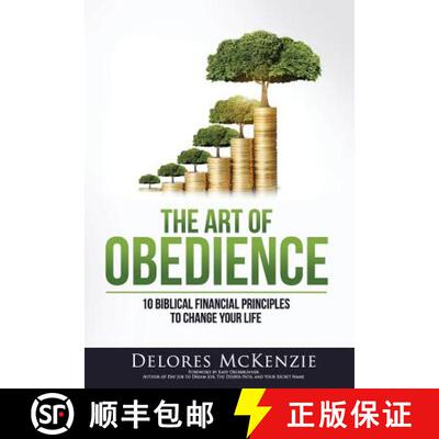 【3-4周达】精装 The Art of Obedience: 10 Biblical Financial Principles to Change Your Life [9781943526499]
