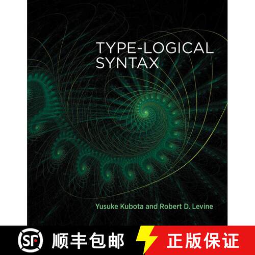 【3-4周达】Type-Logical Syntax [9780262539746]