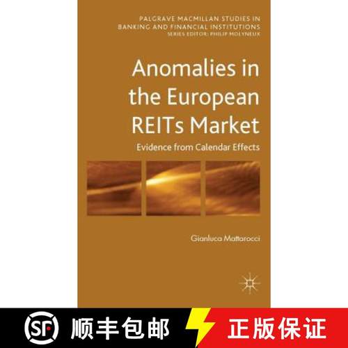 【3-4周达】Anomalies in the European Reits Market: Evidence from Calendar Effects [9781137390912]