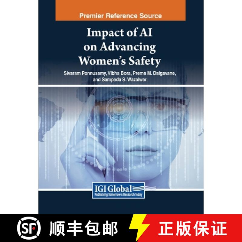 【2-3周达】Impact of AI on Advancing Women's Safety [9798369346655]