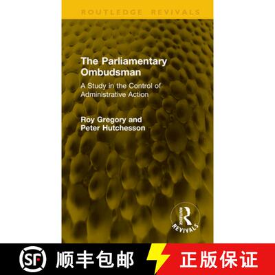 【3-4周达】精装 The Parliamentary Ombudsman: A Study in the Control of Administrative Action [9781041198611]