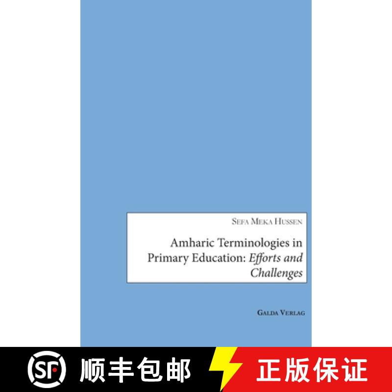 【3-4周达】Amharic Terminologies in Primary Education: Efforts and Challenges [9783962033484]