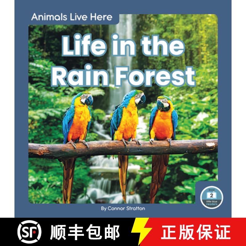 【3-4周达】Animals Live Here: Life in the Rain Forest [9781646190249]