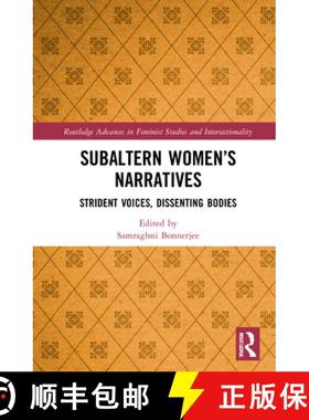 【3-4周达】Subaltern Women's Narratives: Strident Voices, Dissenting Bodies [9780367638993]