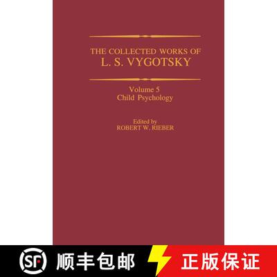 【3-4周达】精装 Collected Works of L. S. Vygotsky: Child Psychology - The Collected Works of L. S. Vy... [9780306457074]