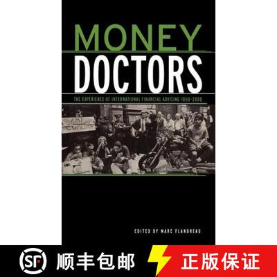 【3-4周达】Money Doctors: The Experience of International Finanacial Advising 1850-2000 [9780415321549]