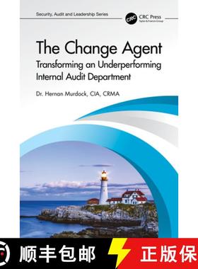 【3-4周达】The Change Agent: Transforming an Underperforming Internal Audit Department [9781032345796]