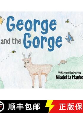 【3-4周达】George and the Gorge [9781787882010]