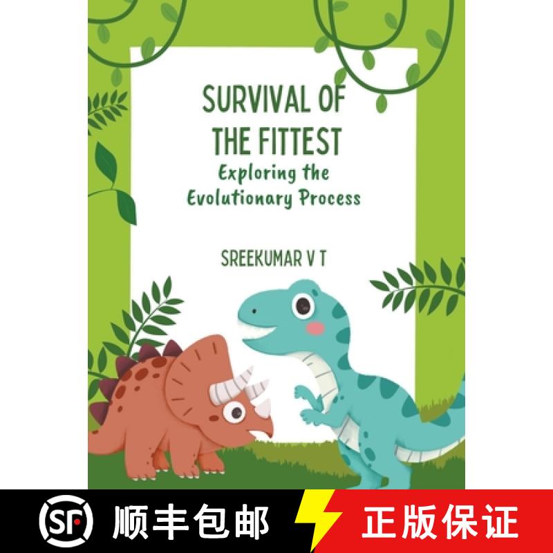 【2-3周达】Survival of the Fittest: Exploring the Evolutionary Process [9798224805884]