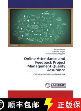 预订 Online Attendance and Feedback Project Management Quality Assurance [9786139932597]